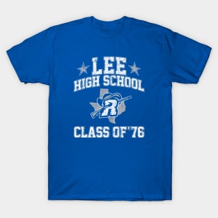 Lee High School Class of 76 (Dazed and Confused) T-Shirt